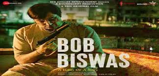 Bob Biswas Full Movie Download Filmyzilla 720p